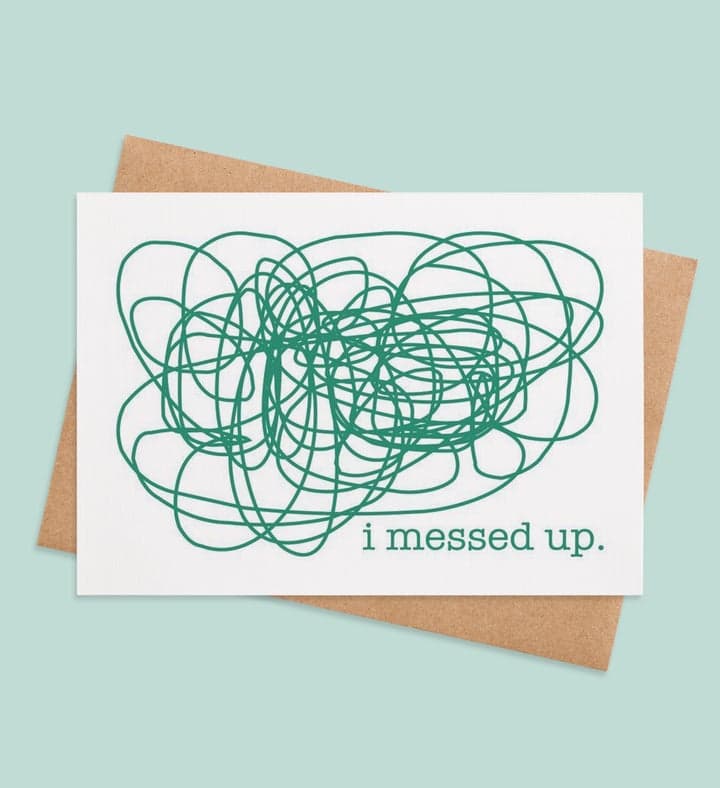 I Messed Up Greeting Card Image
